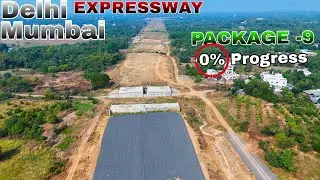 Delhi Mumbai Expressway Complete More 4 Years/ Package -9 Vapi To Valsad 📍 Gujarat #4k 