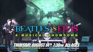 Beatles vs. Elvis at Capitol Theatre in Flint, MI