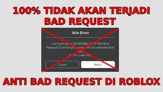 [TUTORIAL] 100% BERHASIL.CARA MENGHINDARI BAD REQUEST + SINYAL LANCAR DI ROBLOX | ROBLOX INDONESIA