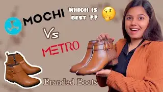 🔥 Branded Boots on a Budget! 🛍️ Mochi vs Metro: Which is the BEST? 🤔 | Know the Truth! 👉