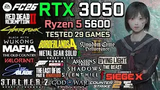 RTX 3050 6GB + Ryzen 5 5600 : Test in 29 Games in 2025 - Gaming Test in 2025