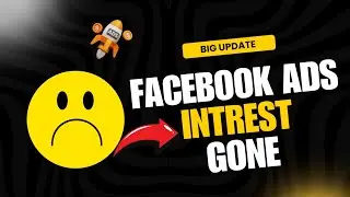 Facebook Ads Interest Targeting Gone 😢