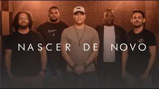 Nascer de Novo | Projeto Ser (Clipe Oficial)