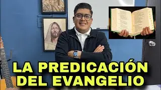 ¿Cómo predicar el EVANGELIO paso a paso? Curso para Ministros