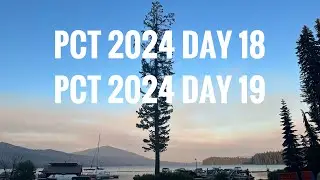 PCT 2024 Day 18 + Day 19 - Shelter Cove + Oregon Halfway