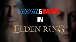 VERGIL/DANTE best looks tutorial in ELDEN RING