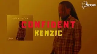 Kenzic - Confident [Official Lyric Video]