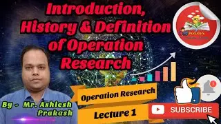Optimization Techniques | Operation Research  | Introduction | History | Definition of O.R.