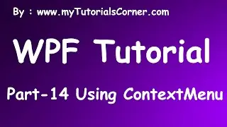 Part 14 ContextMenu in WPF
