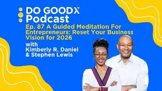 A Guided Meditation For Entrepreneurs: Reset Your Business Vision for 2026