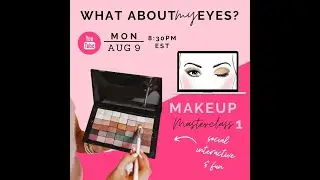 Makeup Masterclass Class #1