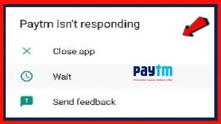 Paytm isn't responding problem | Paytm app opening problem issue