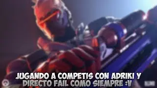 JUGANDO COMPETIS CON ADRIKI