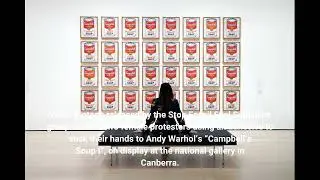 Climate activists glue themselves to Warhol artwork inAustralian capital