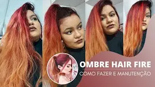 OMBRE HAIR FIRE | Projeto Fire