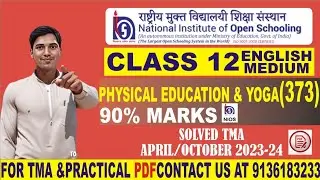 class 12th physical education and yoga 373 solved tma 2023-24 English medium  pdf 9136183233