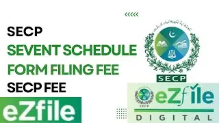 How to check SECP Fee | Seventh Schedule of Companies Act 2017 | SECP form filing Fee | SECP eZfile