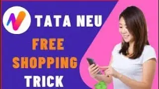 TATA NEU FREE SHOPPING | Tata Neu App Se Free Me Shopping Kaise Kare