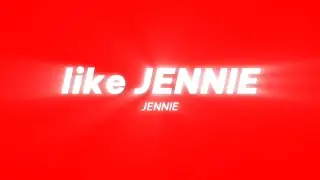 JENNIE - like JENNIE (Clean Lyrics)