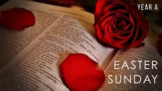 Easter Sunday - Year A