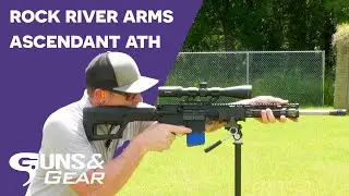 Rock River Arms Ascendant ATH | Guns & Gear
