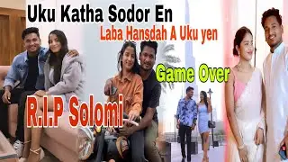International vlogger Laba Hansdah badnam enay || Big update Solom Murmu