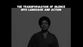 The Transformation of Silence into Language and Action by Audre Lorde