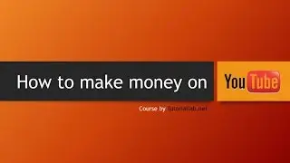 how to make money on YouTube Lecture 03