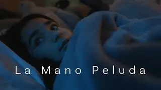 La Mano Peluda | Short Horror Film