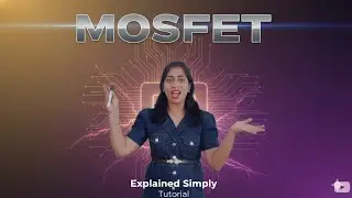 MOSFET with animations | one shot/E6@Genius Physics by Dr. Divya Jyoti