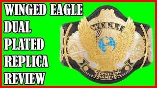 WWE Winged Eagle Dual Plated Replica Review!