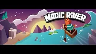 Magic River - Ketchapp|  Let's Play #01 | Android IOS IPAD IPHONE APP [Mayos-Games]