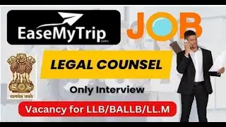 EaseMyTrip Legal Counsel Recruitment 2025 | Corporate Legal Job | Apply Now # Legal Counsel Jobs in