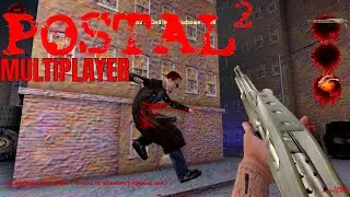Postal 2 Multiplayer Gameplay in 2022