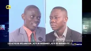 DROITS ET DEVOIRS : (LES ACTES DE DECLARATION, ACTE DE NAISSANCE, ACTE DE MARIAGE, ETC...) #BENIN