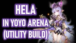 Update! my HELA IN YOYO ARENA (UTILITY BUILD)