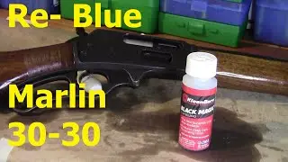 Bluing Old Marlin 30-30