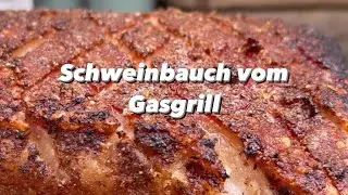 Schweinebauch vom Gasgrill