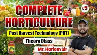 Complete Horticulture Theory | From Basics to Advanced | By Hariom Sir