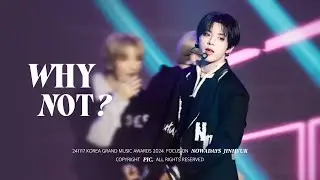 [4K][FANCAM] 241117 NOWADAYS JINHYUK 나우어데이즈 진혁 KGMA - ‘Why Not?’ 직캠