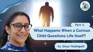 What Happens When a Curious Child Questions Religion, Society, and Life Itself ? Part -1