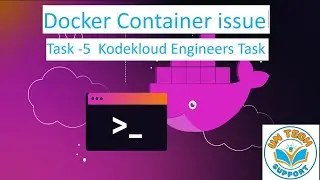 Docker Container issue | docker |kodekloud Engineers Task | kubernetes | devops | linux | aws | azur