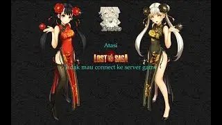 Lost Saga Error Login | use this trick for access game