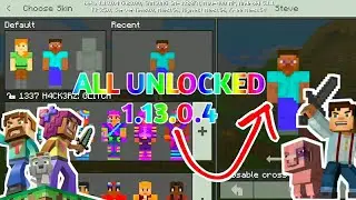 MINECRAFT PE 1.13.0.4 MOD/HACK APK ALL UNLOCKED