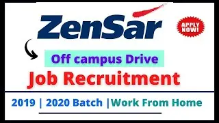 Zensar Off Campus Recuitment 2020 | 2019 Batch - zensar virtual off campus | work from home
