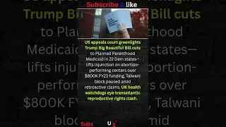 Court OKs PP Funding Cuts in 22 States? #shorts #USA #NEWS