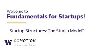 CoMotion Fundamentals for Startups Friday:  
