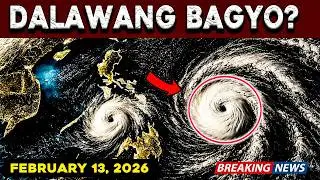 FEBRUARY 13 2026 - POSIBLENG BAGYONG CALOY NABUBUO NABA SA MAY SILANGAN? SHEARLINE MAGPAPAULAN!