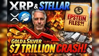 🚨 XRP & Stellar Named in DOJ Epstein Files?! As $7 TRILLION Gold & Silver Crash Rocks Markets