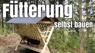 Futterkrippe selbst bauen - Bauplan Fütterung für Rotwild und Rehwild